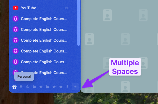 Multiple spaces for work, personal, and more